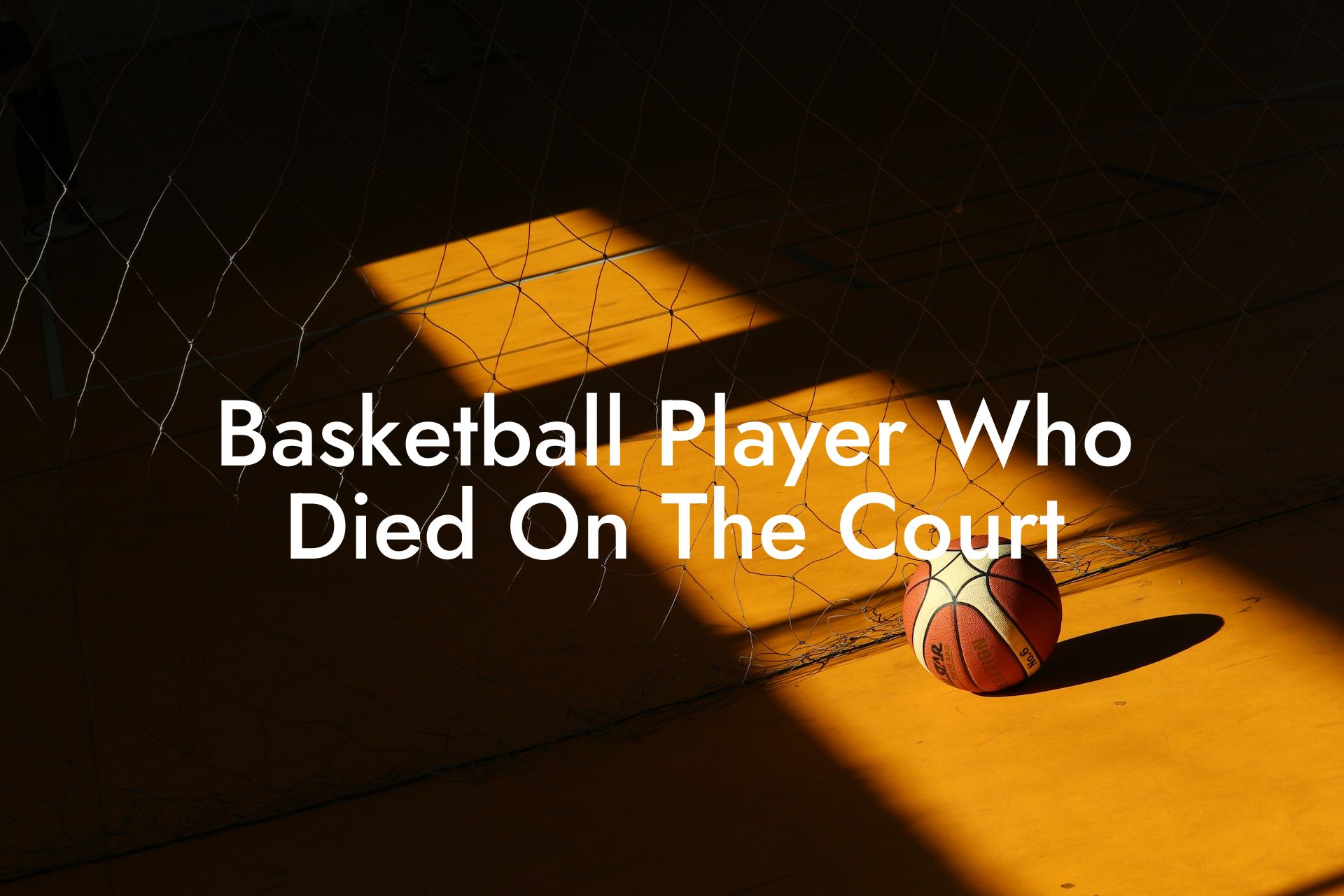 Basketball Player Who Died On The Court Coach Alex Basketball