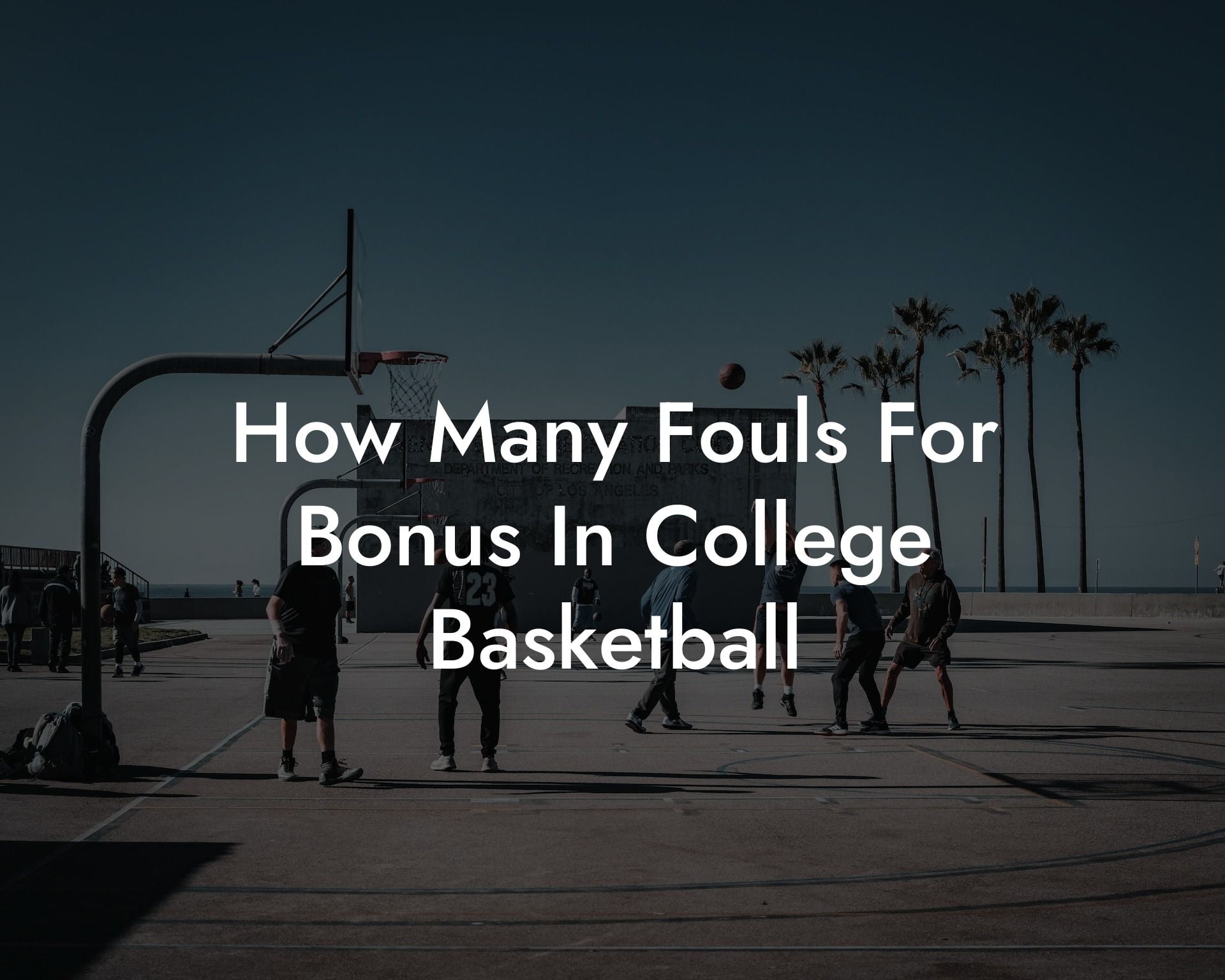 How Many Fouls For Bonus In College Basketball Coach Alex