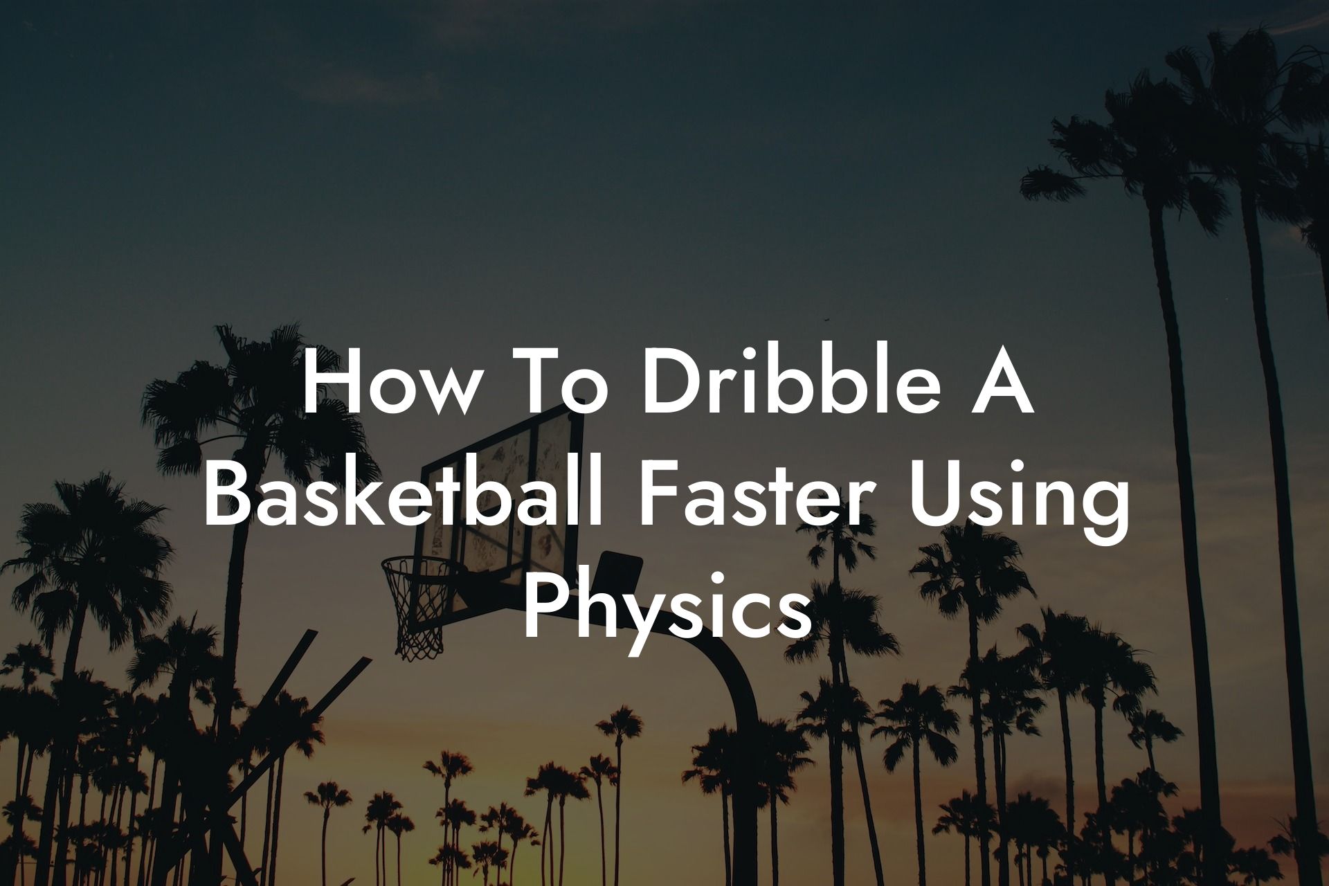 how-to-dribble-a-basketball-faster-using-physics-coach-alex