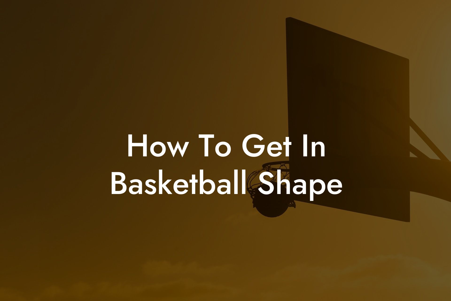 How To Get In Basketball Shape Coach Alex Basketball