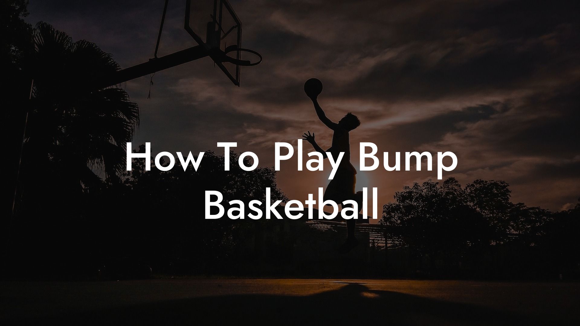 How To Play Bump Basketball Coach Alex Basketball Coaching & Advice