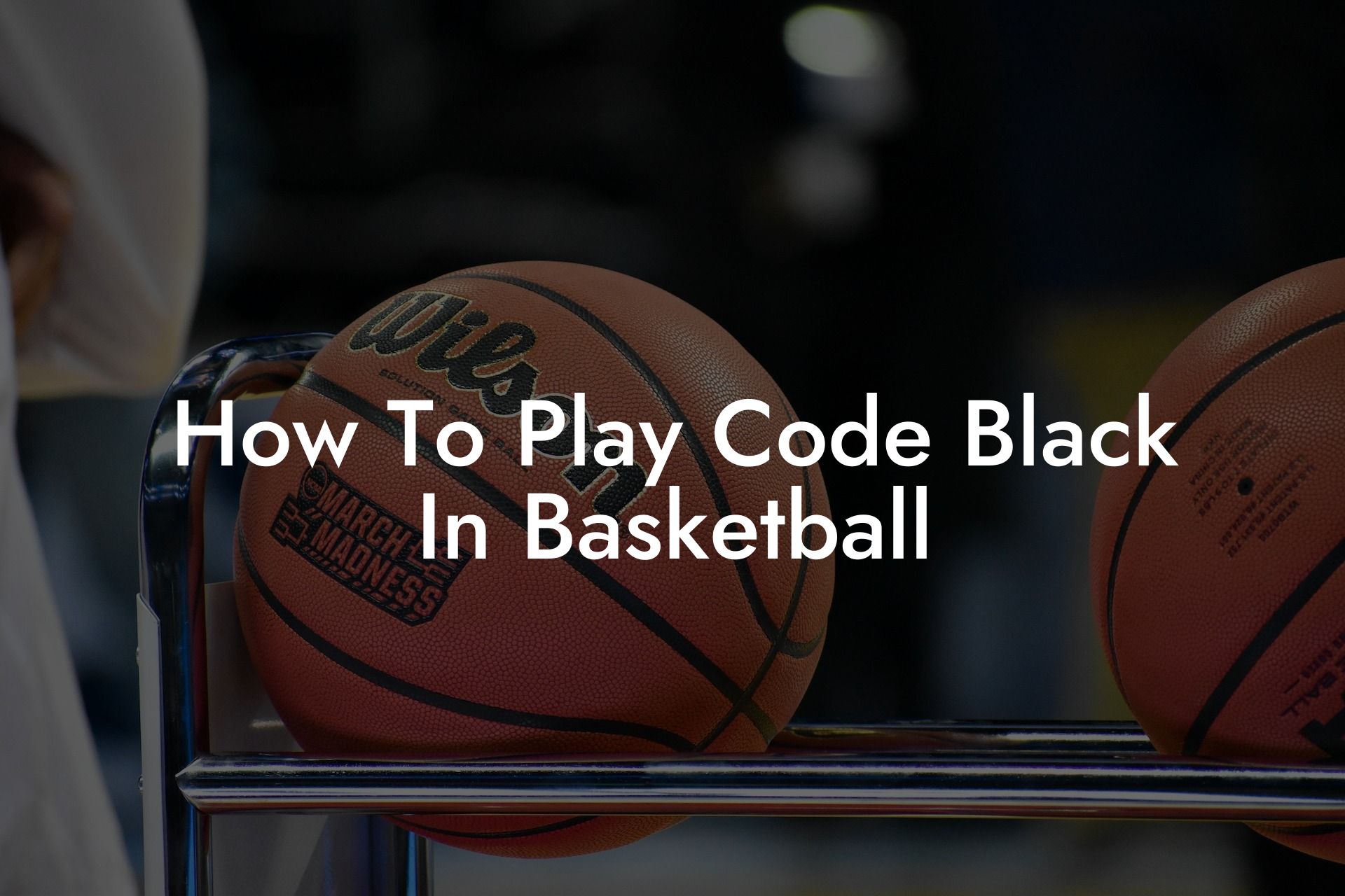 How To Play Code Black In Basketball Coach Alex Basketball