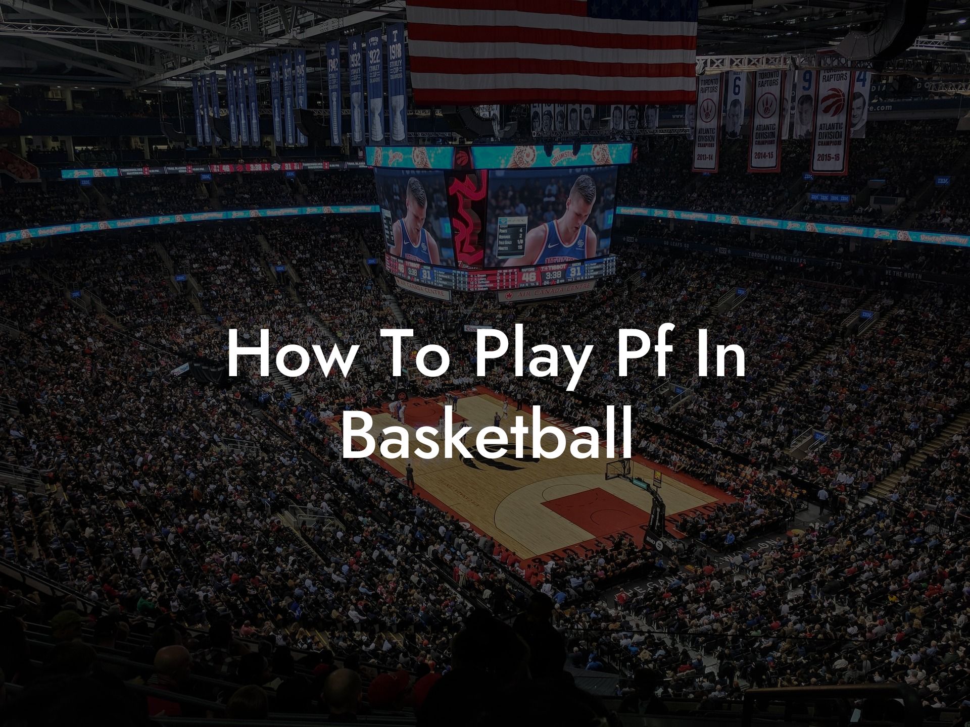 How To Play Pf In Basketball Coach Alex Basketball Coaching & Advice