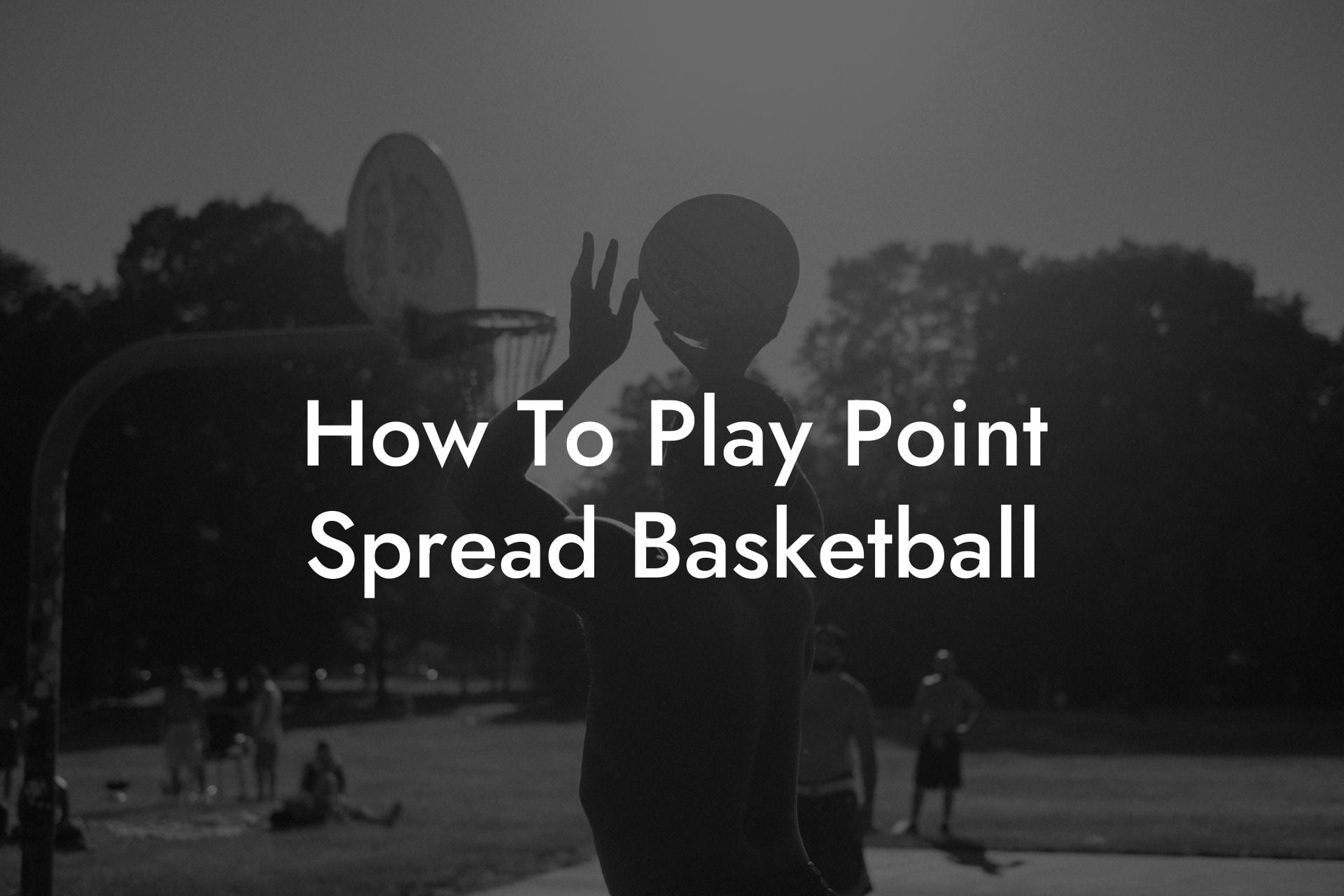 How To Play Point Spread Basketball Coach Alex Basketball