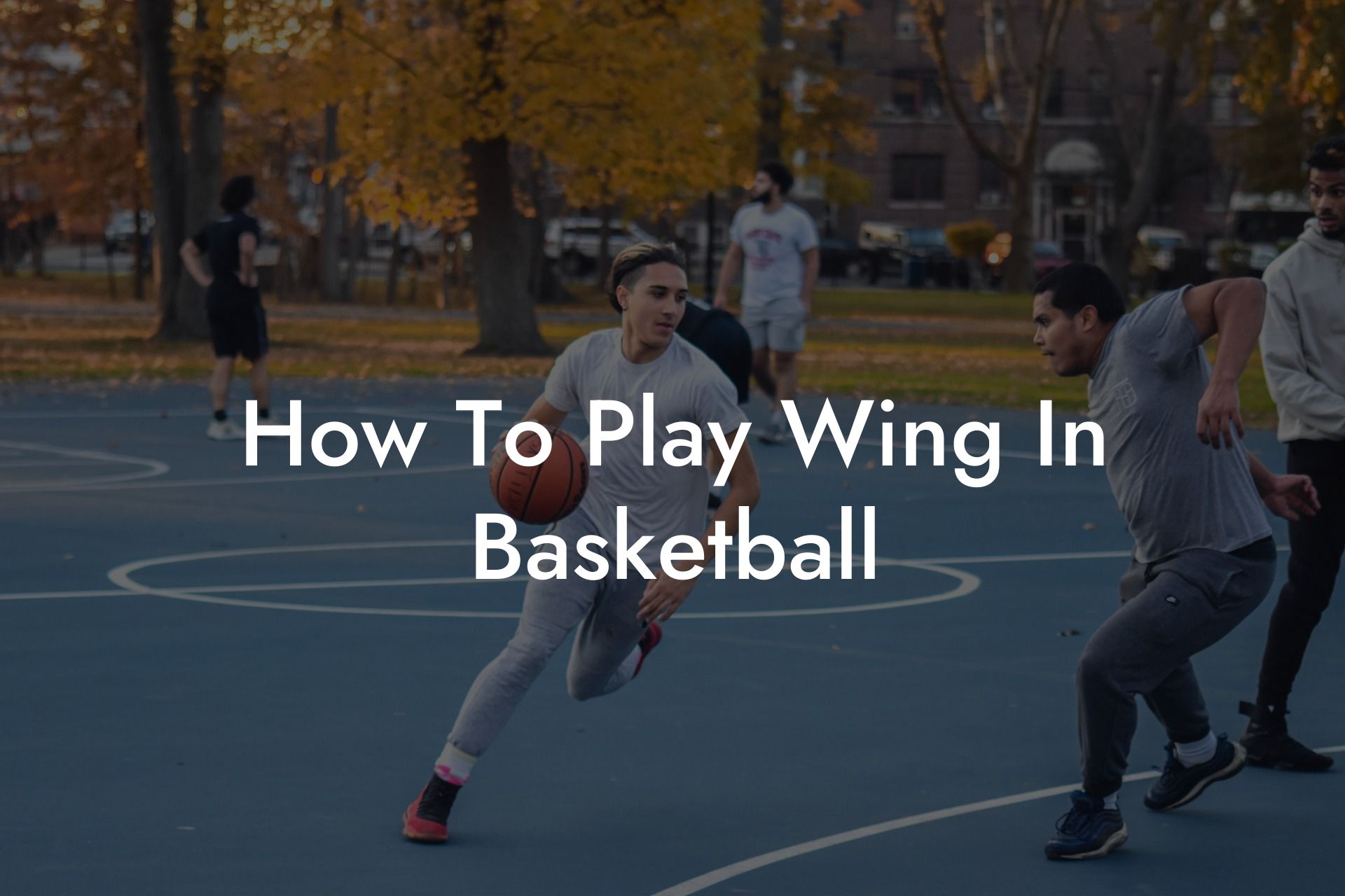 How To Play Wing In Basketball - Coach Alex Basketball