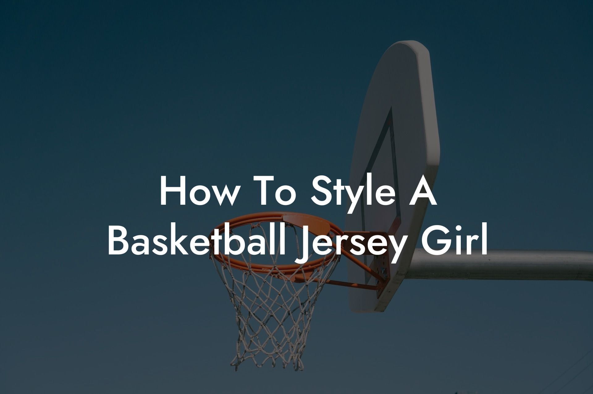 How To Style A Basketball Jersey Girl - Coach Alex Basketball