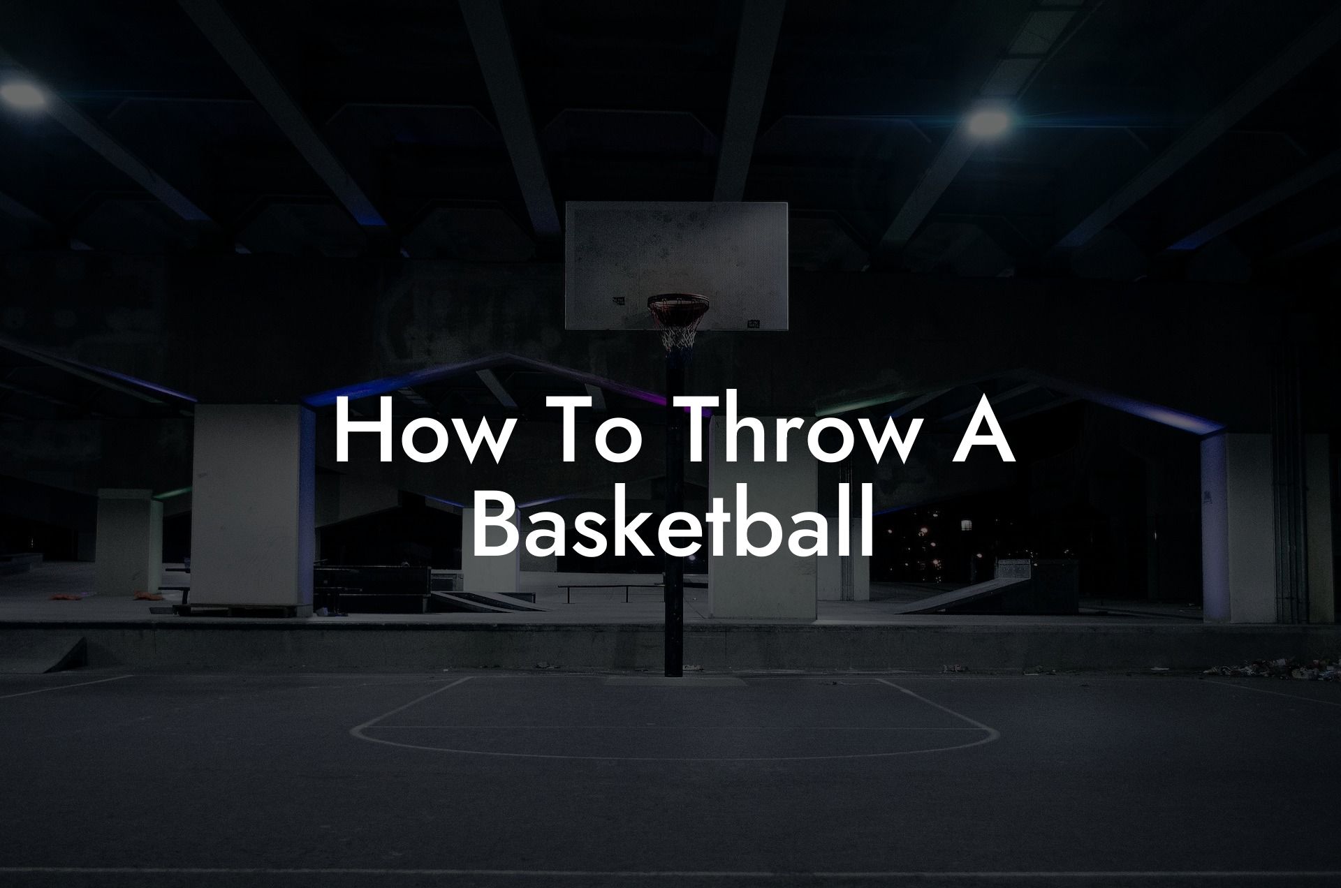 How To Throw A Basketball Coach Alex Basketball Coaching & Advice