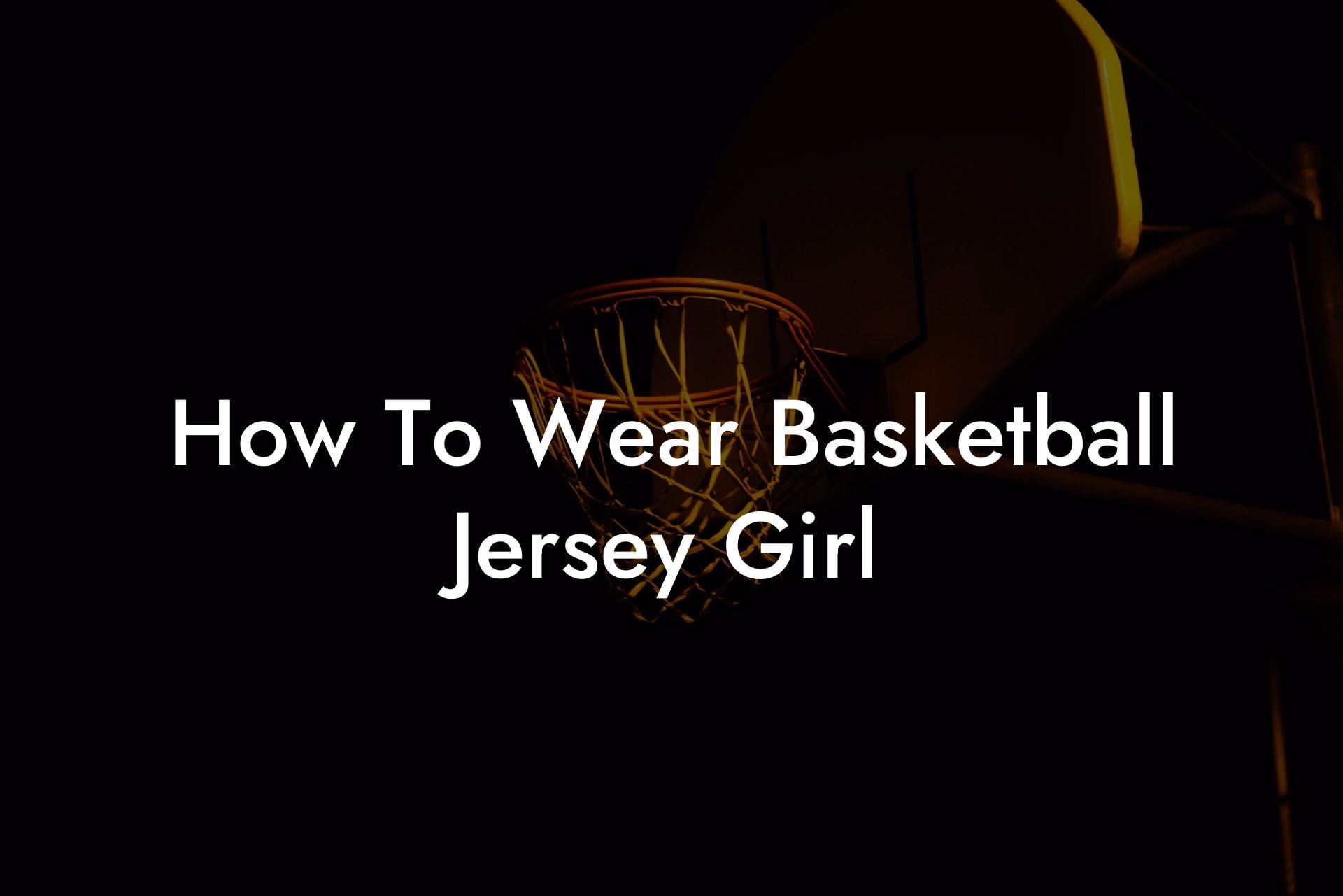 How To Wear Basketball Jersey Girl - Coach Alex Basketball