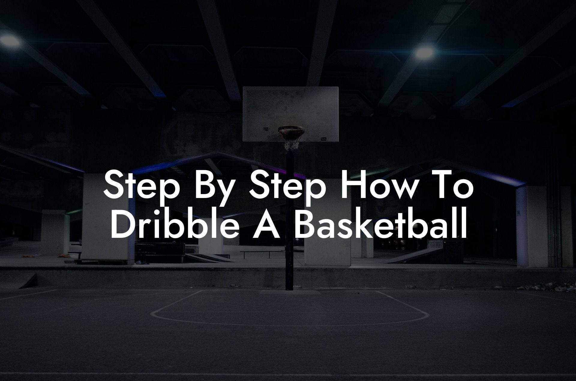 Step By Step How To Dribble A Basketball Coach Alex Basketball