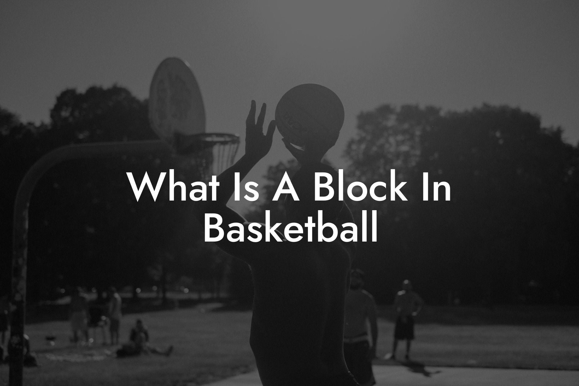 what-is-a-block-in-basketball-coach-alex-basketball-coaching-advice