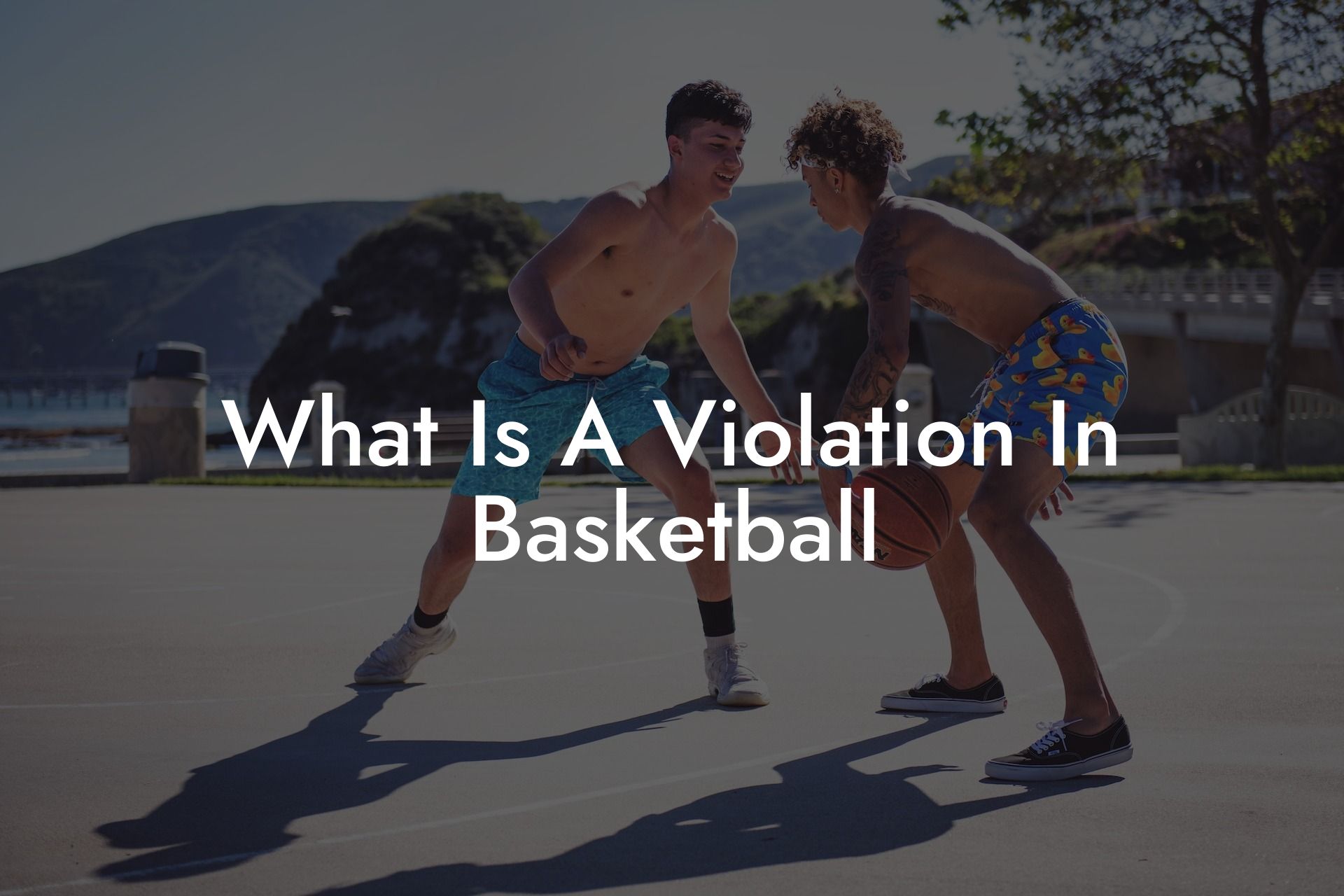 What Is A Violation In Basketball Coach Alex Basketball